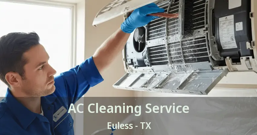 AC Cleaning Service Euless - TX